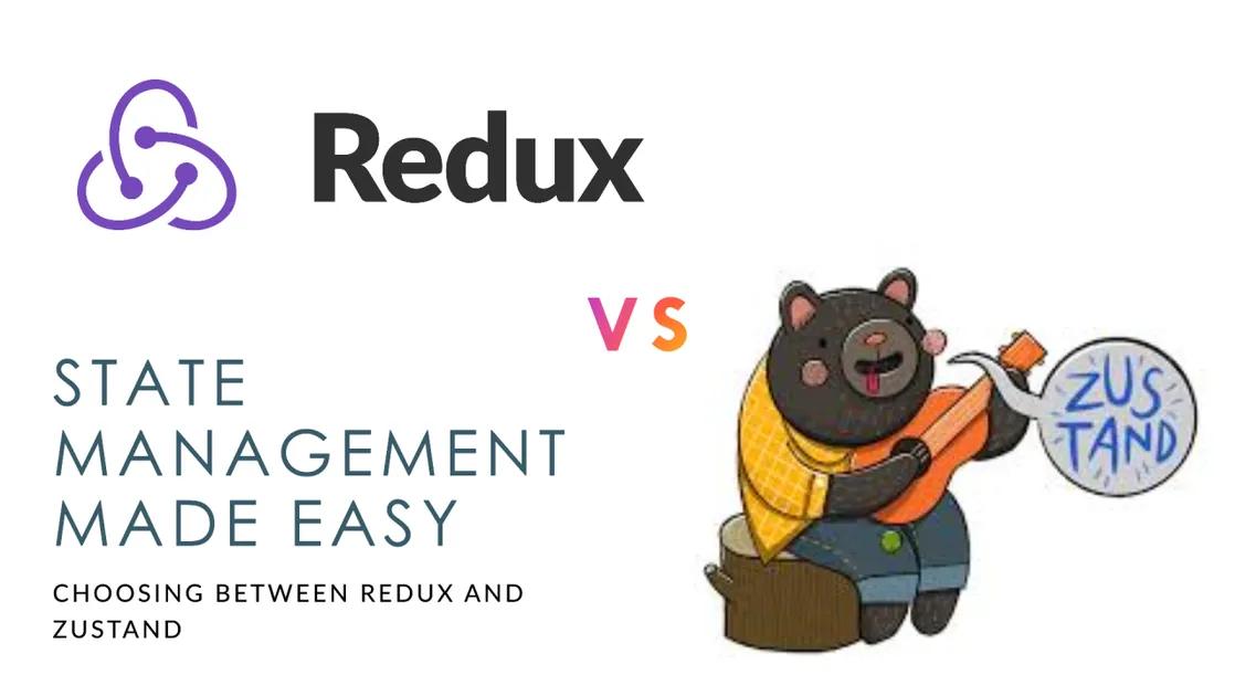 Zustand vs Redux for State Management in React Applications