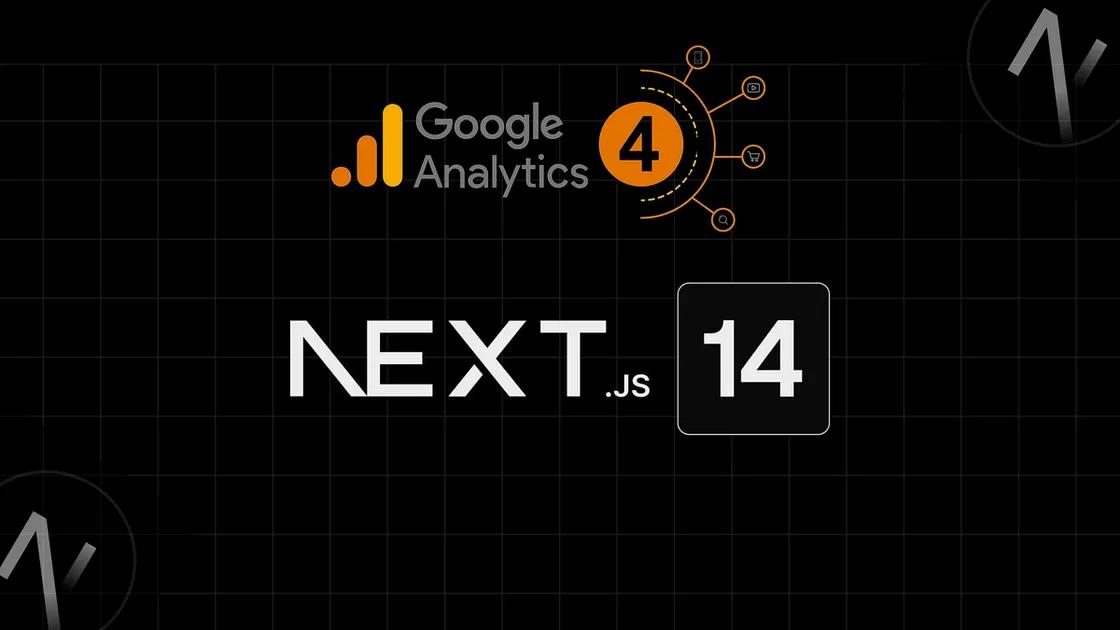 How to Add Google Analytics to Your Next.js Project